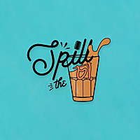 SPILL THE CHA