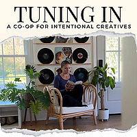 Tuning In for Slow Living Creatives