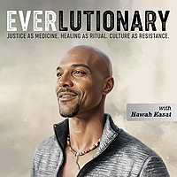 Everlutionary: Healing and Transforming the World