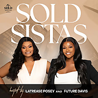 Sold Sistas Podcast