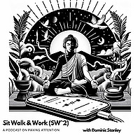 Sit,Walk,Work (SW^2)