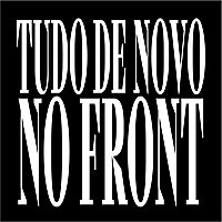 TUDO DE NOVO NO FRONT