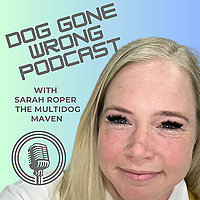 Dog Gone Wrong