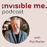 Invisible Me Podcast