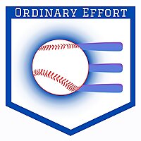 Ordinary Effort (Baseball Podcast)