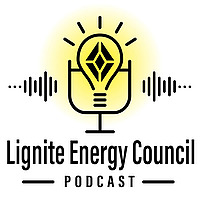 Lignite Energy Council Podcast
