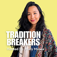 Tradition Breakers
