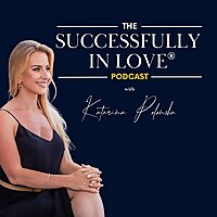 The Successfully In Love Podcast