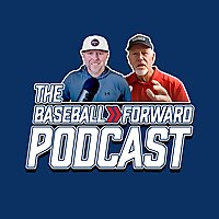 The Baseball Forward Podcast