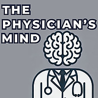 The Physician's Mind