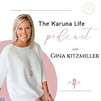 The Karuna Life Podcast