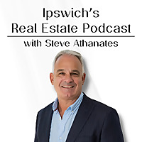 Ipswich's Real Estate Podcast