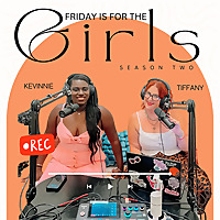 Friday is for the Girls