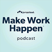 Make Work Happen