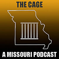 The Cage: A Missouri Podcast