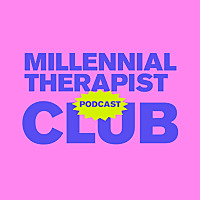 Millennial Therapist Club