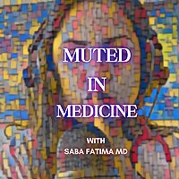 Muted in Medicine