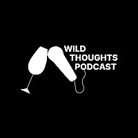 Wild Thoughts Podcast