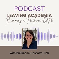 Leaving Academia: Becoming a Freelance Editor