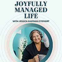 Joyfully Managed Life
