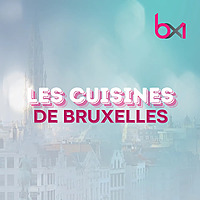 BX1 - Les cuisines de Bruxelles