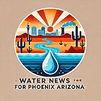 Water News for Phoenix Arizona