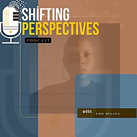 Shifting Perspectives Podcast with Amo Helang