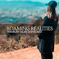 Roaming Realities, Traveler Tales: Unpacked