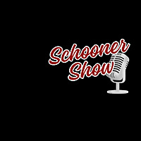 The Schooner Show