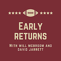 Early Returns with Will McBroom and David Jarrett