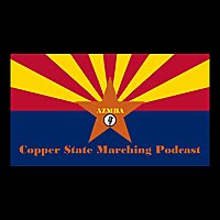 Copper State Marching Podcast