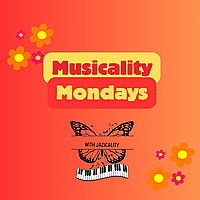 Musicality Mondays