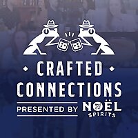 Crafted Connections - Presented by NOËL Spirits