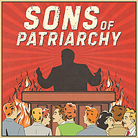 Sons of Patriarchy
