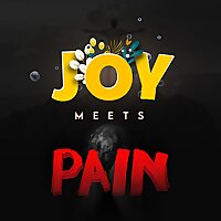 Joy Meets Pain