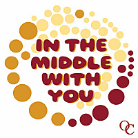 In the Middle With You