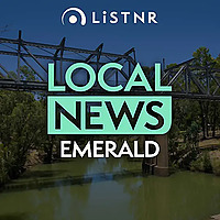 LiSTNR Emerald Local News