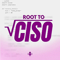 Root To CISO