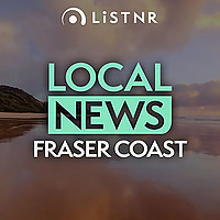 LiSTNR Fraser Coast Local News
