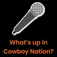 What's up in Cowboy Nation?