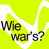 Wie war's?