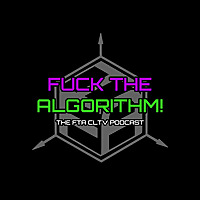 F*ck The Algorithm!