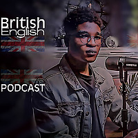 Muhammed's English Podcast- Learn British English