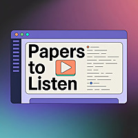 Papers to Listen