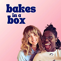 Bakes in a Box Podcast