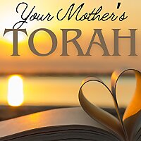 Your Mother's Torah