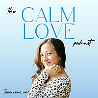 The Calm Love Podcast