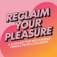 Reclaim Your Pleasure