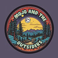 MOJO and the Outsiders