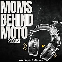 Moms Behind Moto